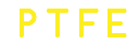  P T F E