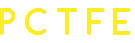 P C T F E